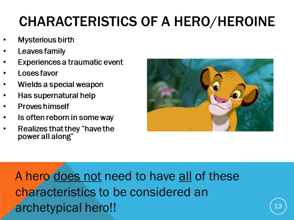 6 Characteristics of a Hero: How Many Do You Embody?